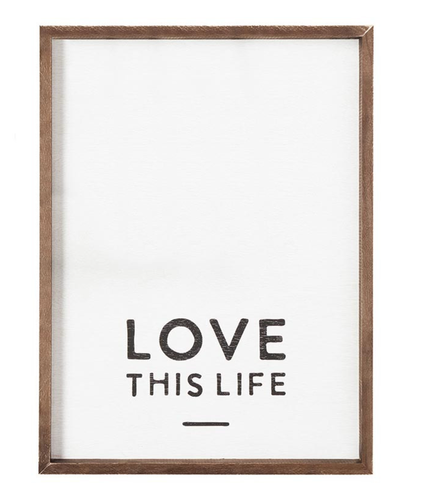 Wood Sign - Love This Life