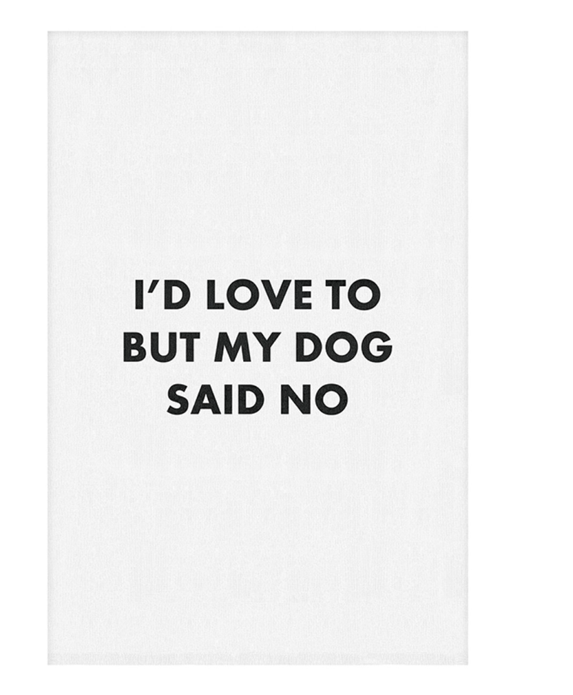 Face to Face Thirsty Boy Towel - My Dog Said No
