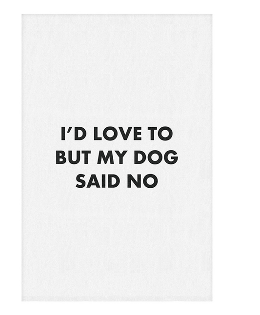 Face to Face Thirsty Boy Towel - My Dog Said No