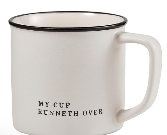Face to Face Coffee Mug - My Cup Runneth Over